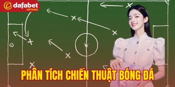Phân Tích Chiến Thuật Bóng Dá